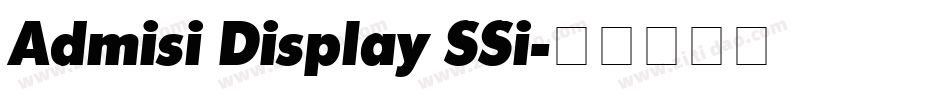 Admisi Display SSi字体转换